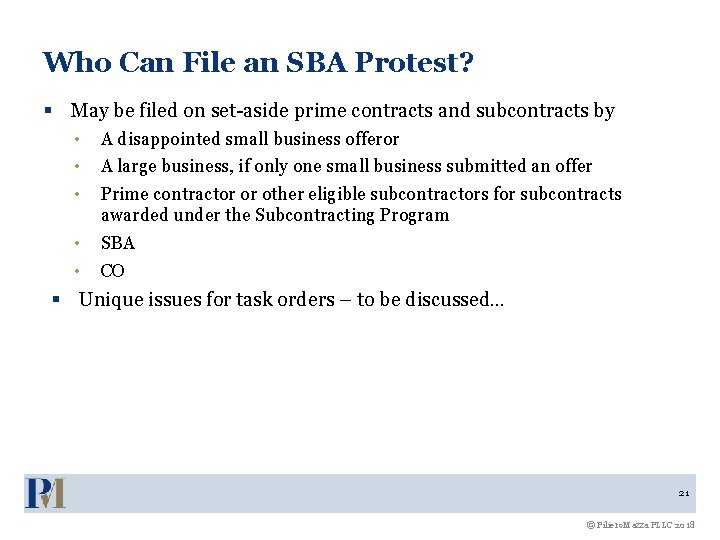 Who Can File an SBA Protest? § May be filed on set-aside prime contracts