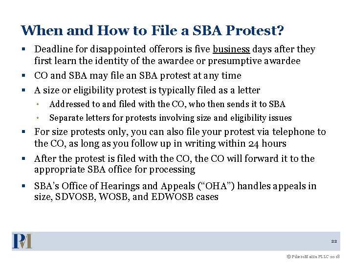 When and How to File a SBA Protest? § Deadline for disappointed offerors is