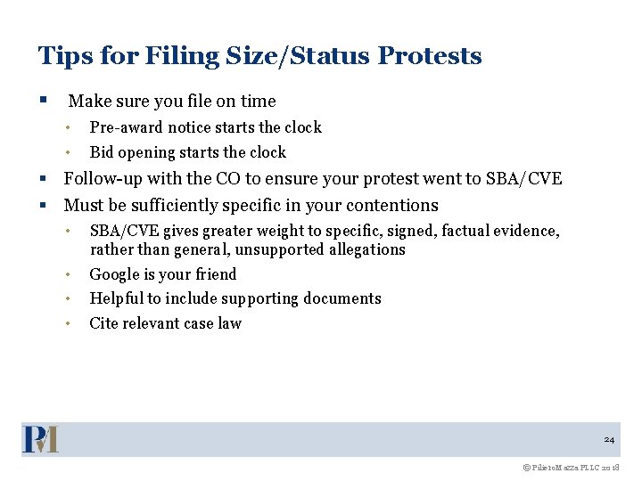 Tips for Filing Size/Status Protests § Make sure you file on time • •