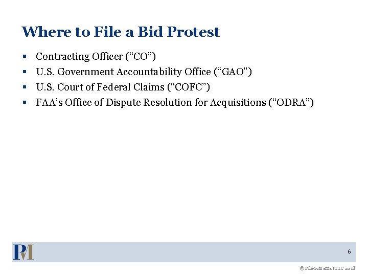 Where to File a Bid Protest § § Contracting Officer (“CO”) U. S. Government