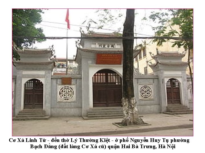 Cơ Xá Linh Từ - đền thờ Lý Thường Kiệt - ở phố Nguyễn