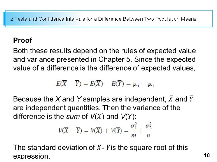 z Tests and Confidence Intervals for a Difference Between Two Population Means 10 