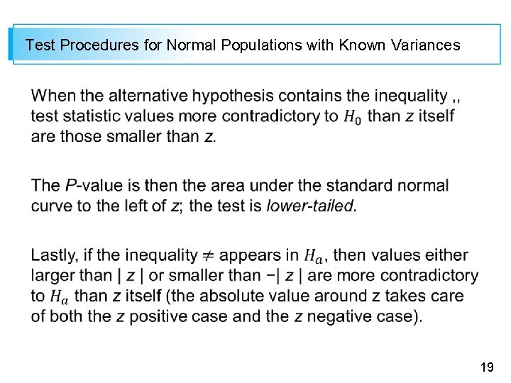 Test Procedures for Normal Populations with Known Variances 19 
