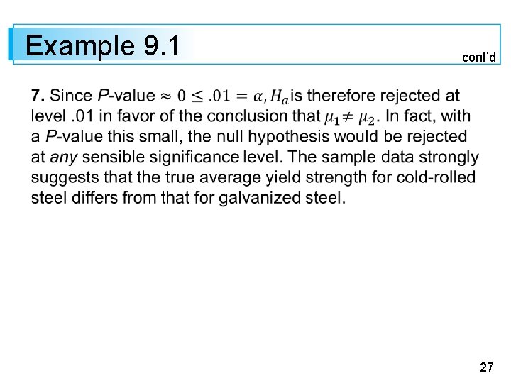 Example 9. 1 cont’d 27 