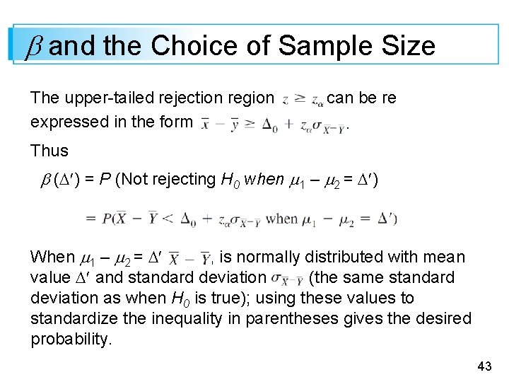 and the Choice of Sample Size The upper-tailed rejection region expressed in the