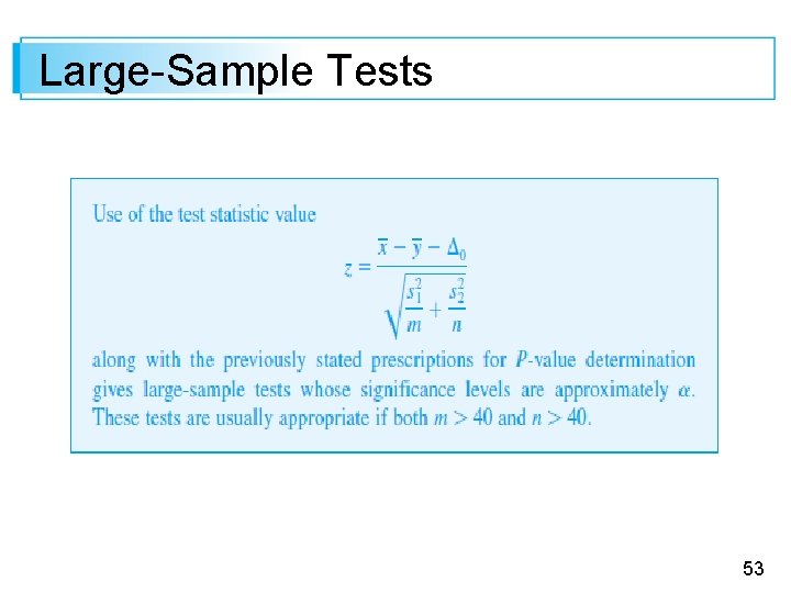 Large-Sample Tests 53 