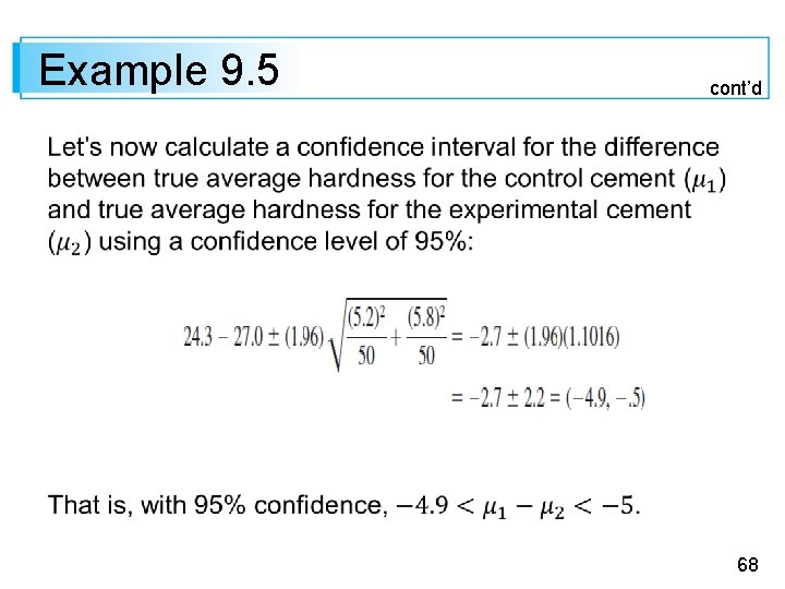 Example 9. 5 cont’d 68 
