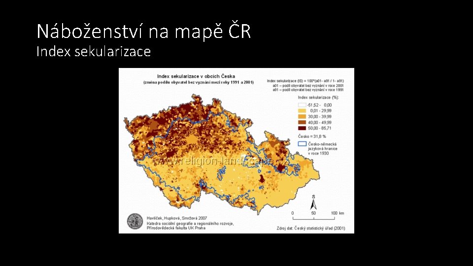 Náboženství na mapě ČR Index sekularizace 
