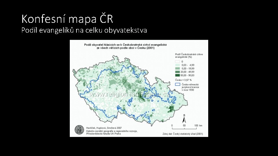 Konfesní mapa ČR Podíl evangelíků na celku obyvatekstva 