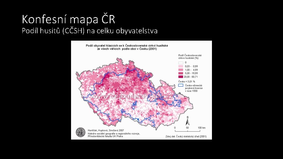 Konfesní mapa ČR Podíl husitů (CČSH) na celku obyvatelstva 