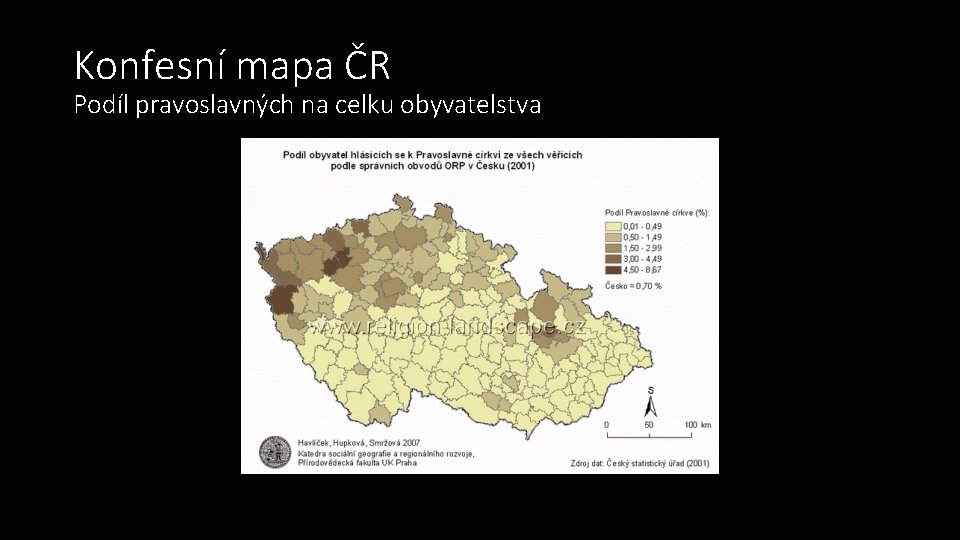 Konfesní mapa ČR Podíl pravoslavných na celku obyvatelstva 