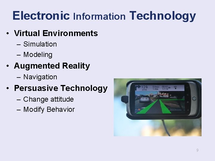 Electronic Information Technology • Virtual Environments – Simulation – Modeling • Augmented Reality –