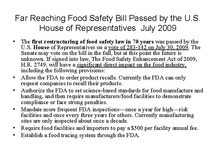 Far Reaching Food Safety Bill Passed by the U. S. House of Representatives July