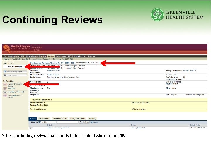 Continuing Reviews *this continuing review snapshot is before submission to the IRB 