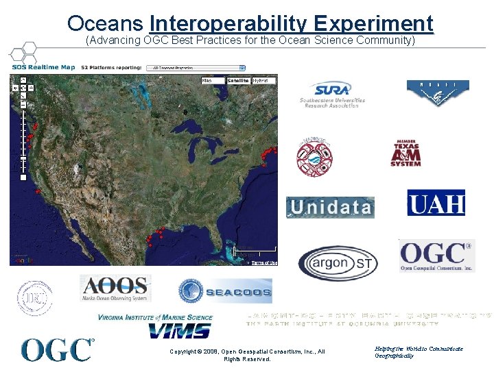 Oceans Interoperability Experiment (Advancing OGC Best Practices for the Ocean Science Community) Copyright ©