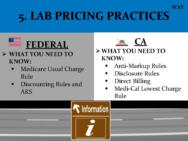 5. LAB PRICING PRACTICES FEDERAL Ø WHAT YOU NEED TO KNOW: § Medicare Usual