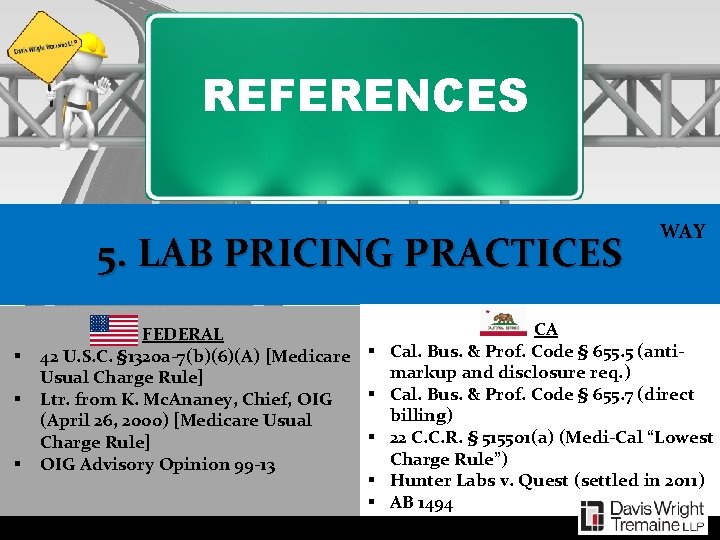 REFERENCES 5. LAB PRICING PRACTICES § § § WAY CA FEDERAL 42 U. S.