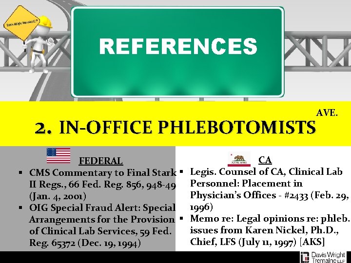 REFERENCES AVE. 2. IN-OFFICE PHLEBOTOMISTS FEDERAL § CMS Commentary to Final Stark § II