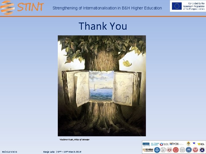 Strengthening of Internationalisation in B&H Higher Education Thank You Vladimir Kush, Atlas of Wonder