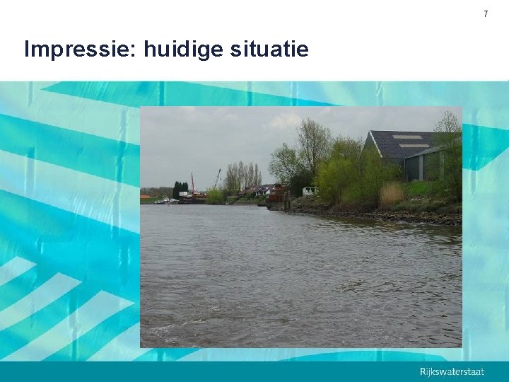 7 Impressie: huidige situatie 