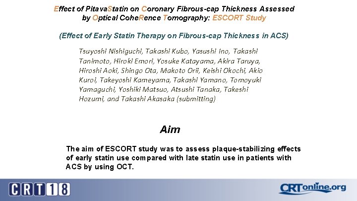 Effect of Pitava. Statin on Coronary Fibrous-cap Thickness Assessed by Optical Cohe. Rence Tomography:
