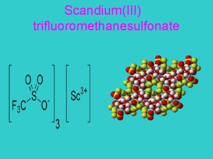 Scandium(III) trifluoromethanesulfonate 