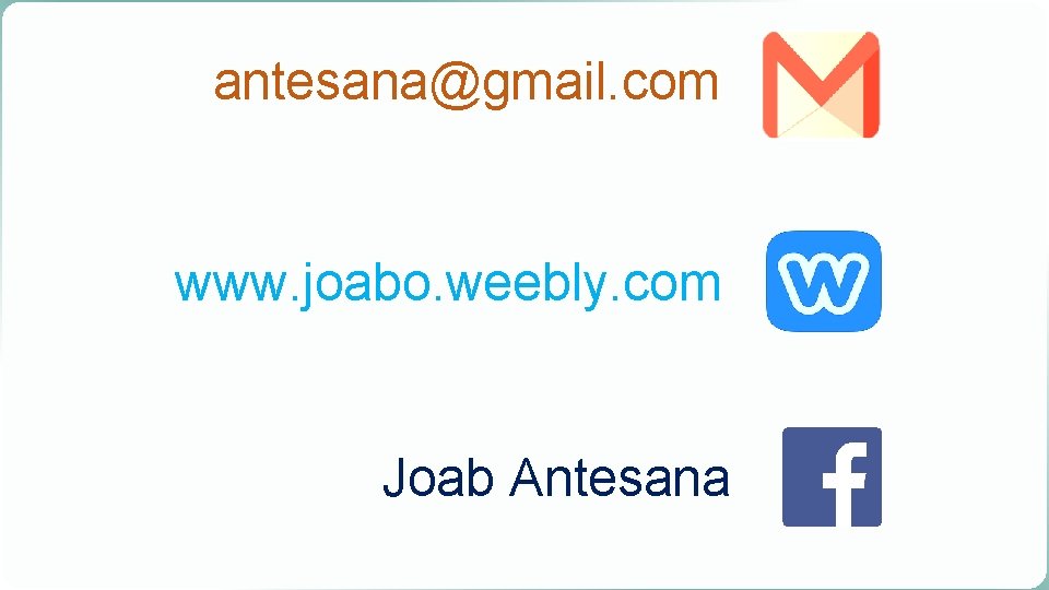antesana@gmail. com www. joabo. weebly. com Joab Antesana 