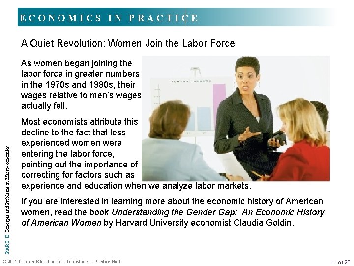 ECONOMICS IN PRACTICE A Quiet Revolution: Women Join the Labor Force PART II Concepts