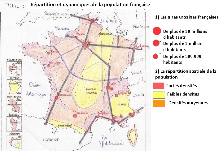 Répartition et dynamiques de la population française 1) Les aires urbaines françaises …. . Répartition et dynamiques de la population française 1) Les aires urbaines françaises …. .