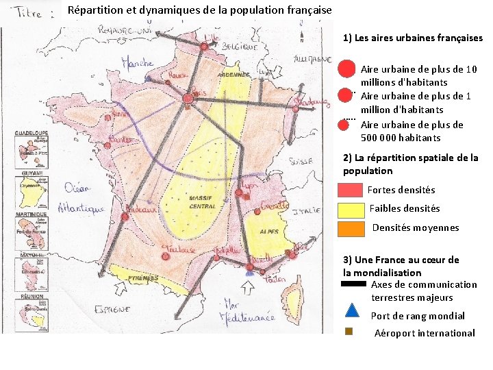 Répartition et dynamiques de la population française 1) Les aires urbaines françaises …. . Répartition et dynamiques de la population française 1) Les aires urbaines françaises …. .