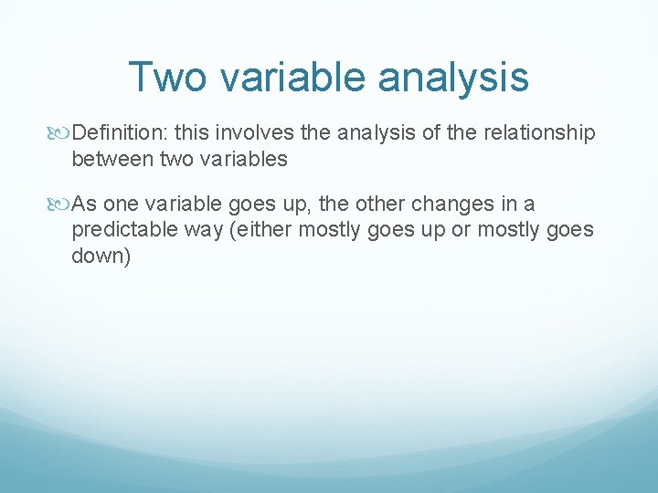 TWO VARIABLE ANALYSIS By Leslie Hamilton Joseph Miller