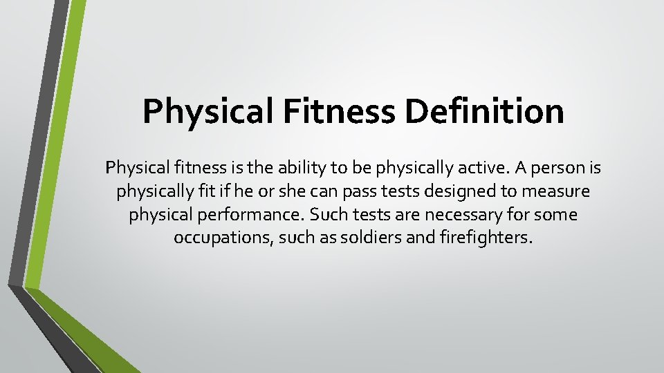 Physical Fitness By Group 1 Physical Fitness Definition