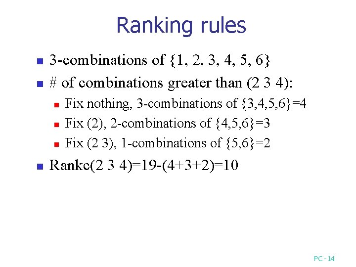 Ranking rules n n 3 -combinations of {1, 2, 3, 4, 5, 6} #