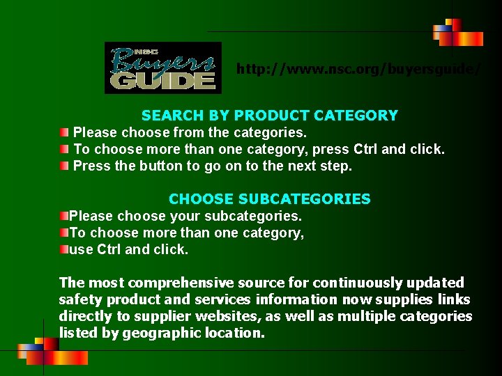 http: //www. nsc. org/buyersguide/ SEARCH BY PRODUCT CATEGORY Please choose from the categories. To