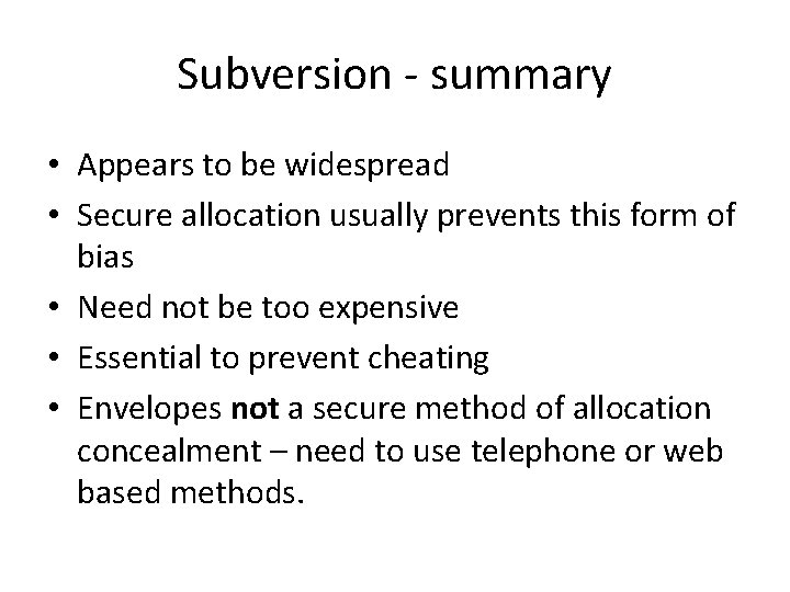 Subversion - summary • Appears to be widespread • Secure allocation usually prevents this