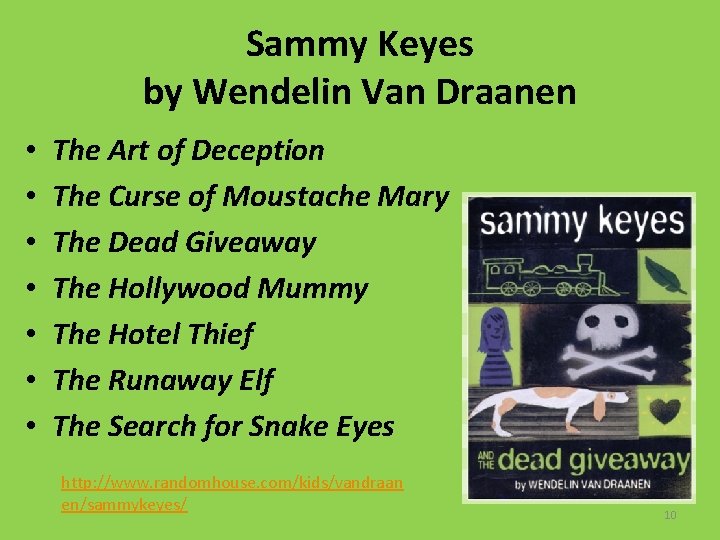 Sammy Keyes by Wendelin Van Draanen • • The Art of Deception The Curse