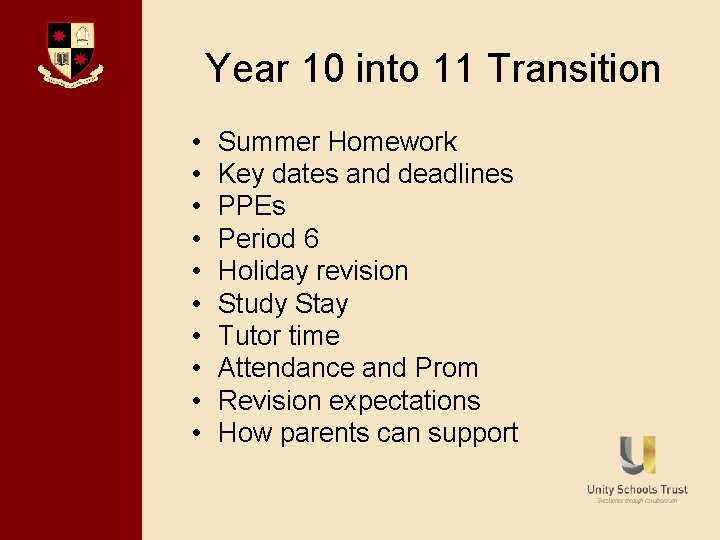 Bishop David Brown School Year 10 into 11 Transition • • • Summer Homework