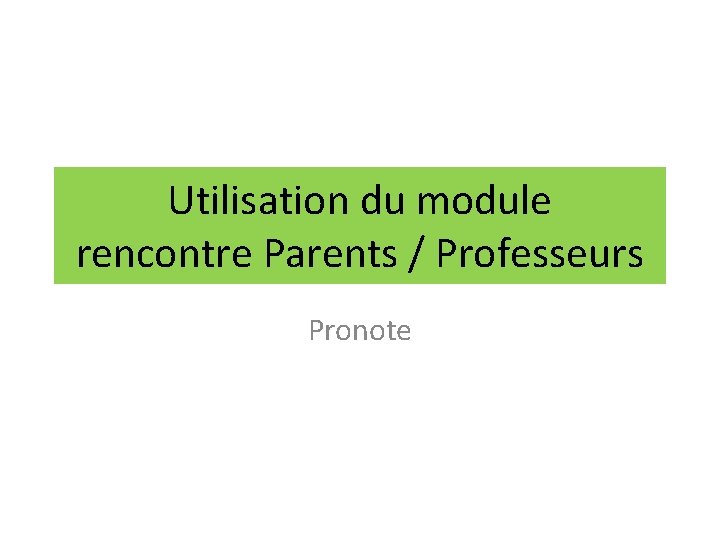 module 1 rencontre