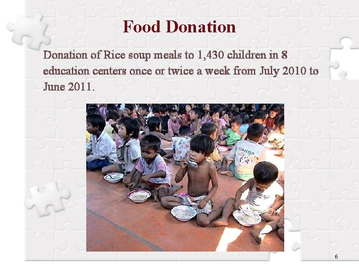 Food Donation of Rice soup meals to 1, 430 children in 8 education centers