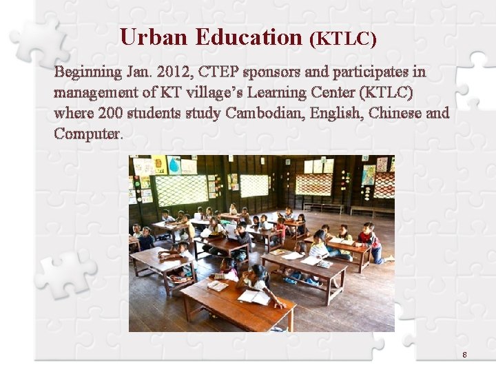 Urban Education (KTLC) Beginning Jan. 2012, CTEP sponsors and participates in management of KT