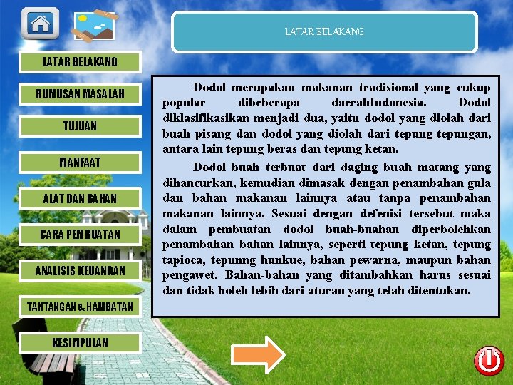 LATAR BELAKANG RUMUSAN MASALAH TUJUAN MANFAAT ALAT DAN BAHAN CARA PEMBUATAN ANALISIS KEUANGAN TANTANGAN