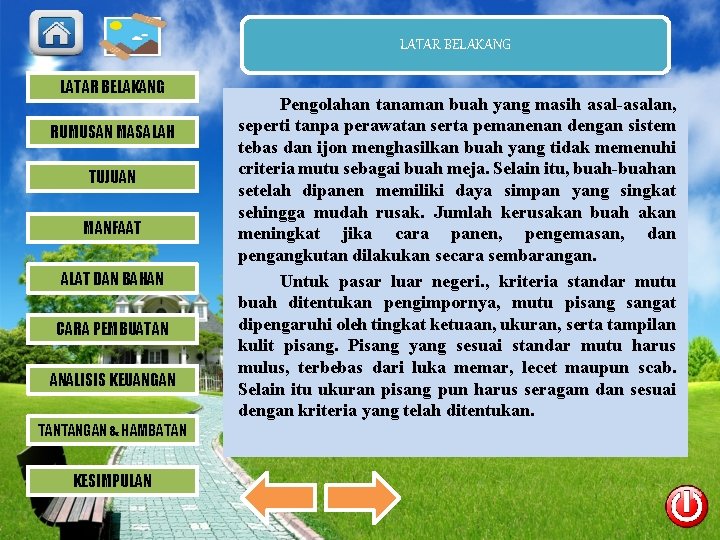 LATAR BELAKANG RUMUSAN MASALAH TUJUAN MANFAAT ALAT DAN BAHAN CARA PEMBUATAN ANALISIS KEUANGAN TANTANGAN