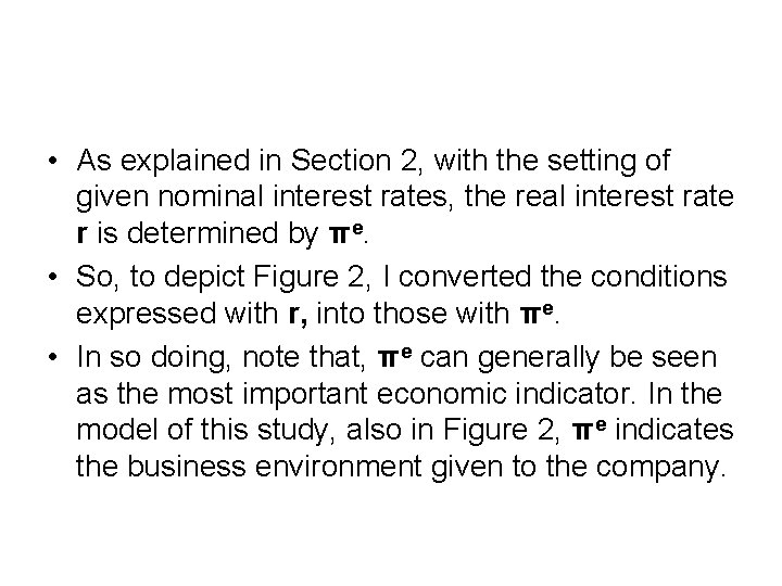  • As explained in Section 2, with the setting of given nominal interest