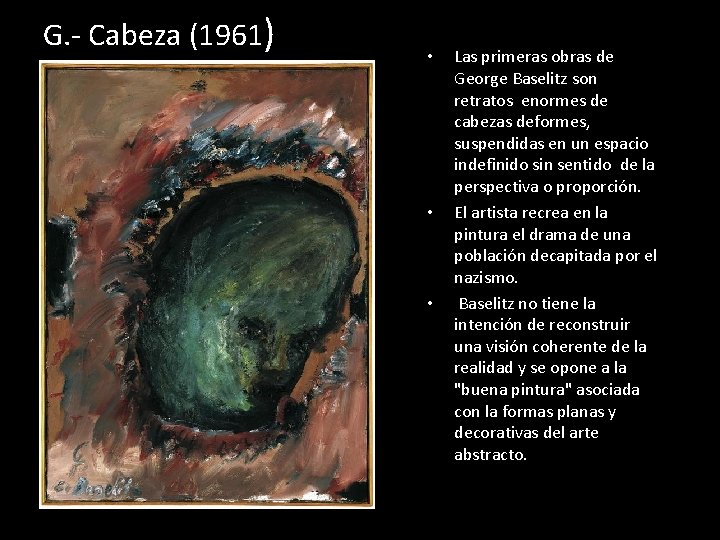 G. - Cabeza (1961) • • • Las primeras obras de George Baselitz son