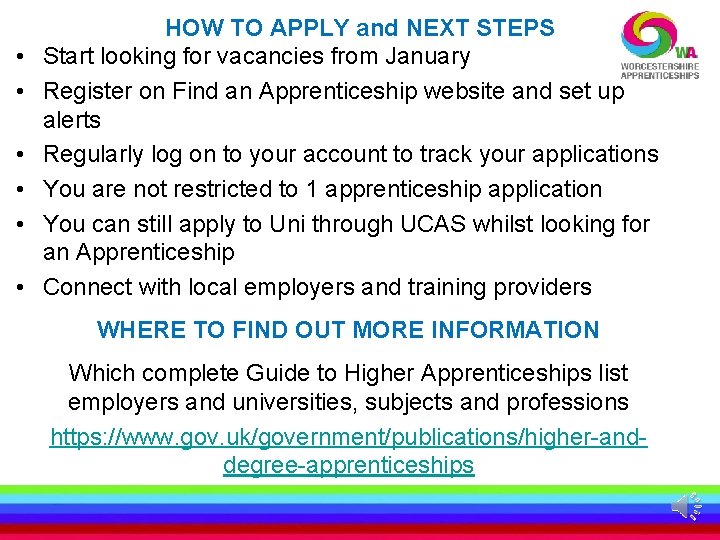  • • • HOW TO APPLY and NEXT STEPS Start looking for vacancies