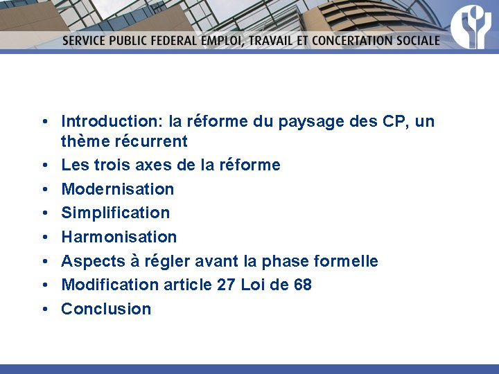  • Introduction: la réforme du paysage des CP, un thème récurrent • Les