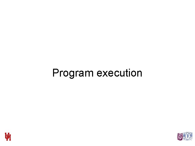 Program execution 