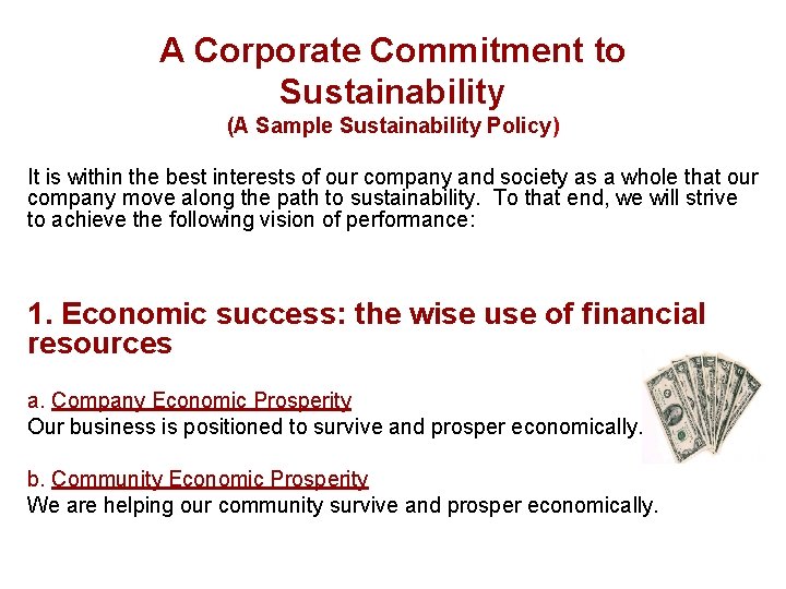 A Corporate Commitment to Sustainability (A Sample Sustainability Policy) It is within the best A Corporate Commitment to Sustainability (A Sample Sustainability Policy) It is within the best