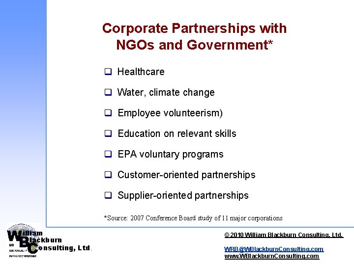 Corporate Partnerships with NGOs and Government* q Healthcare q Water, climate change q Employee Corporate Partnerships with NGOs and Government* q Healthcare q Water, climate change q Employee