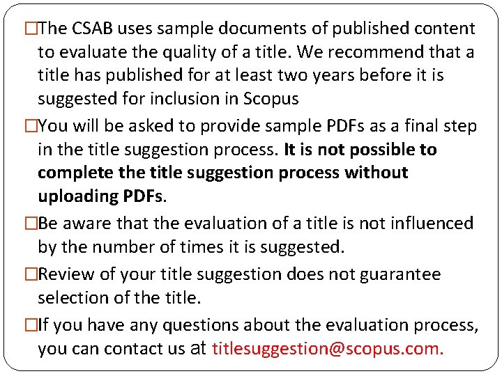 �The CSAB uses sample documents of published content to evaluate the quality of a